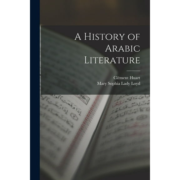 A History of Arabic Literature, (Paperback)