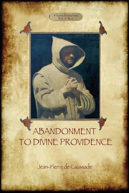 book abandonment to divine providence book abandonment to divine providence