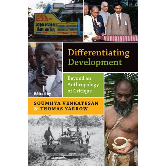 Differentiating Development: Beyond an Anthropology of Critique, (Hardcover)