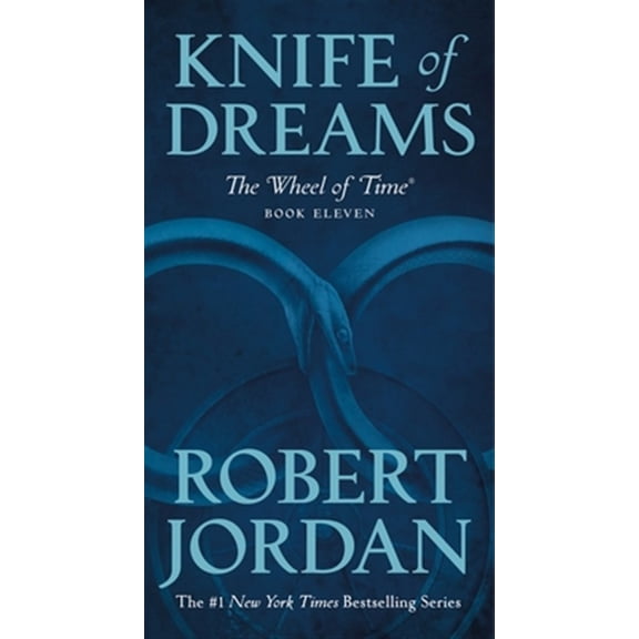 Pre-Owned Knife of Dreams : Book Eleven of 'the Wheel of Time' (Mass Market Paperback) 9781250252593