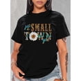 thumbnail image 1 of Women's Casual Leopard Print Sunflower Graphic Tee - "JUST A SMALL TOWN GIRL" Short Sleeve Crew Neck T-Shirt, Black Polyester Blend, Spring/Summer Fashion Top, Spring Casual Shirt | Leopard Sunflower, 1 of 7