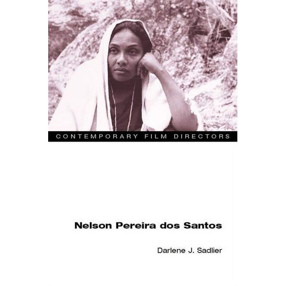 Contemporary Film Directors Nelson Pereira dos Santos, (Paperback)