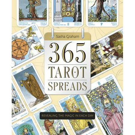 365 Tarot Spreads : Revealing the Magic in Each