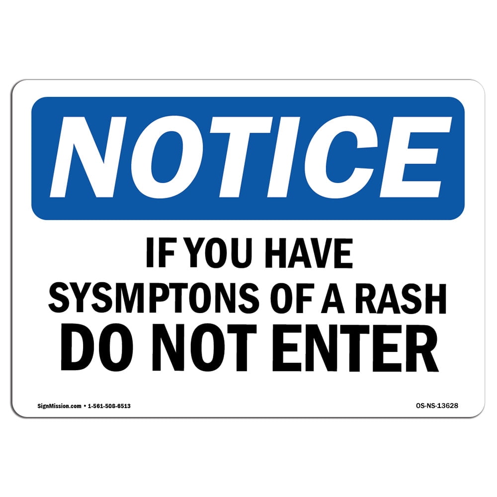 osha-notice-if-you-have-symptoms-of-a-rash-do-not-enter-sign-heavy