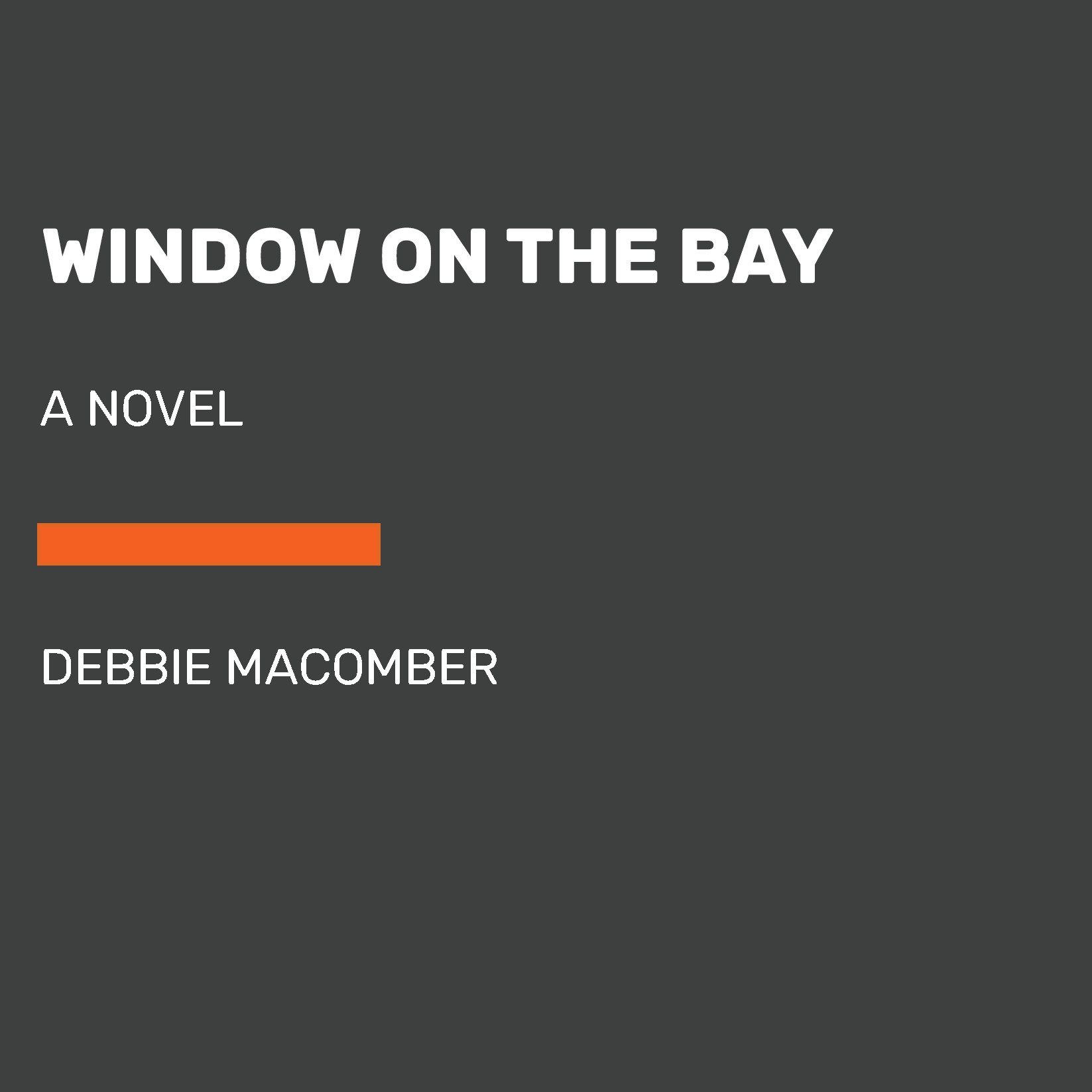 Window on the Bay A Novel (Large Print)