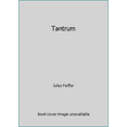 thumbnail image 1 of Pre-Owned Tantrum (Hardcover) 0394508378 9780394508375, 1 of 1
