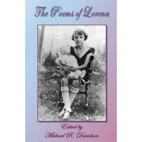 The Poems of Lorena, (Paperback)