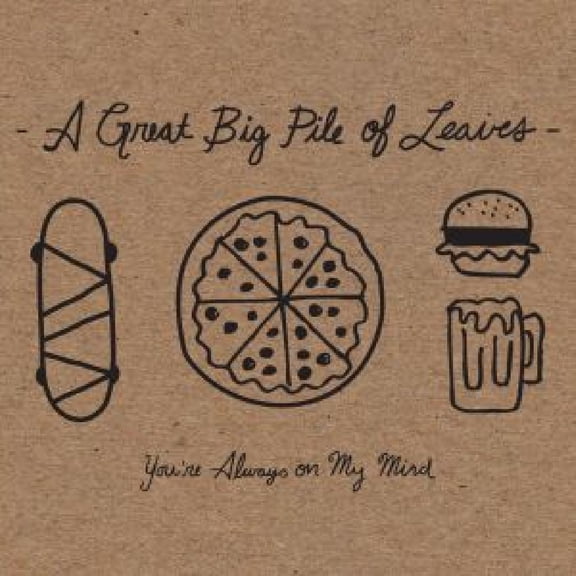 A Great Big Pile of Leaves - You're Always On My Mind - Music & Performance - Vinyl