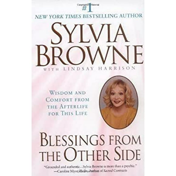 Blessings from the Other Side : Wisdom and Comfort from the Afterlife for This Life 9780451206701 Used / Pre-owned