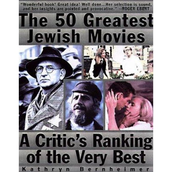 Pre-Owned The 50 Greatest Jewish Movies: A Critic's Ranking of the Very Best (Hardcover) 1559724579 9781559724579