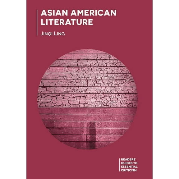 Readers' Guides to Essential Critic Asian American Literature, (Paperback)