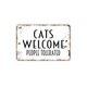 thumbnail image 1 of Letrero de metal con texto en inglés "Cats Welcome People Tolered", estilo granja, moderno y contemporáneo, para pared, tamaño: 8 x 12 pulgadas, 1 of 4