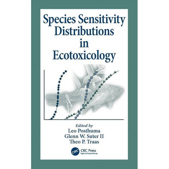 Species Sensitivity Distributions in Ecotoxicology, (Hardcover)