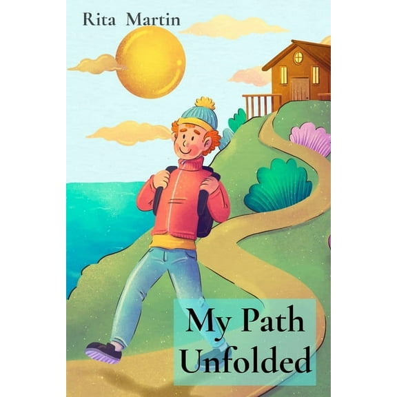 My Path Unfolded: The Story of My Life, (Paperback)