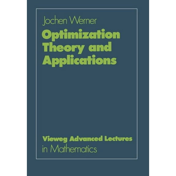 Advanced Lectures in Mathematics Optimization Theory and Applications, (Paperback)