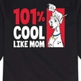 thumbnail image 3 of Disney - 101 Dalmatians - 101 Percent Cool Like Mom - Toddler And Youth Long Sleeve Graphic T-Shirt, 3 of 5