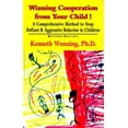 thumbnail image 2 of Winning Cooperation from Your Child!: A Comprehensive Method to Stop Defiant and Aggressive Behavior in Children (Develo, 2 of 2