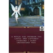Princess Isabella - A Witchs Curse