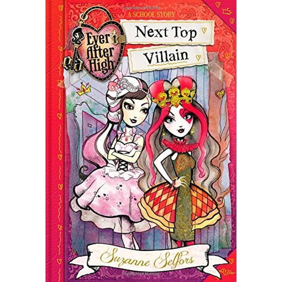 Pre-Owned Ever After High: Next Top Villain (Hardcover) 0316401285 9780316401289