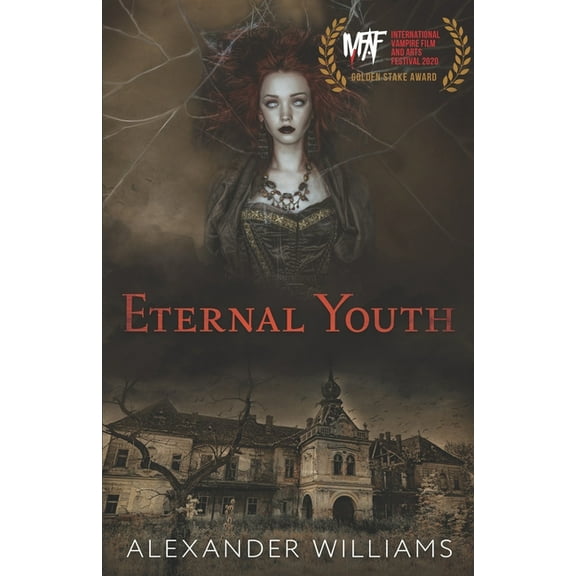 Eternal Youth Eternal Youth, Book 1, (Paperback)