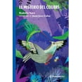 thumbnail image 1 of EL MISTERIO DEL COLIBRI PLANETALECTOR MEXICO Pasta Blanda, 1 of 2