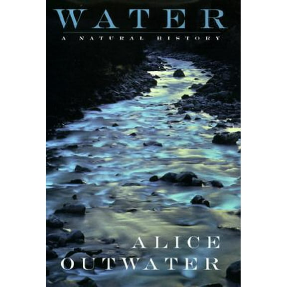 Pre-Owned Water: A Natural History (Hardcover) 0465037798 9780465037797