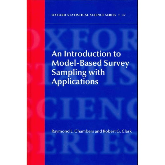 Pre-Owned An Introduction to Model-Based Survey Sampling with Applications: 37 (Oxford Statistical Science Series)