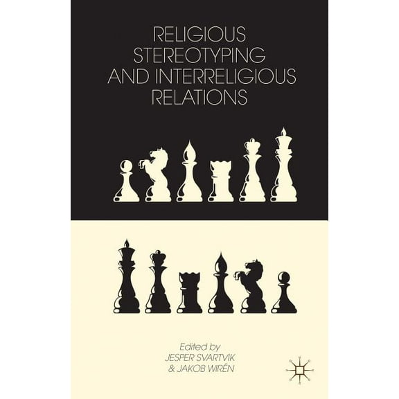 Religious Stereotyping and Interreligious Relations, (Hardcover)