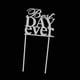 thumbnail image 1 of Papel Yotijar Adorno para Tarta Best Day Ever Cupcake Topper Plata, 1 of 10