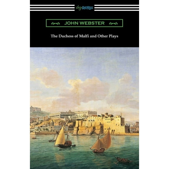 The Duchess of Malfi and Other Plays (Paperback)
