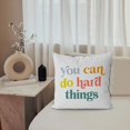 thumbnail image 2 of Positive Quotes You Can Do Hard Things Decor Decorative Pillowcase Throw Pillow Cover 18x18 Inch,Positive Sayings Decorations Pillow Cover for Home,Inspirational Gifts for Women Teenage Girl, 2 of 3