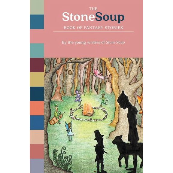 The Stone Soup Book of Fantasy Stories, (Paperback)