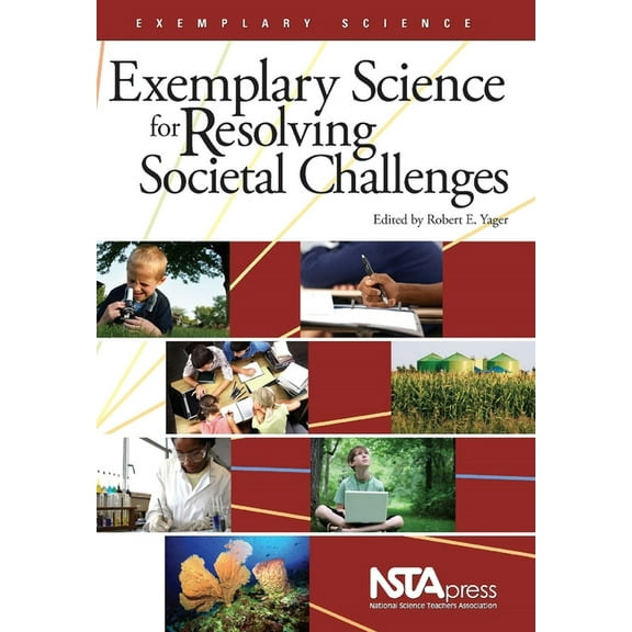 Exemplary Science Exemplary Science for Resolving Societal Challenges, (Paperback)