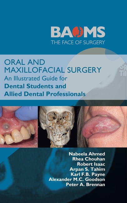 Oral and Maxillofacial Surgery: An Illustrated Guide for Medical