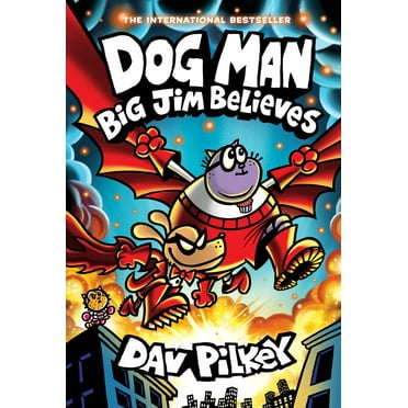 Dog Man: Big Jim Believes: a Graphic Novel (Dog Man #14): from the Creator of Captain Underpants (Hardcover)