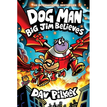 Dog Man: Big Jim Believes: a Graphic Novel (Dog Man #14): from the Creator of Captain Underpants (Hardcover)