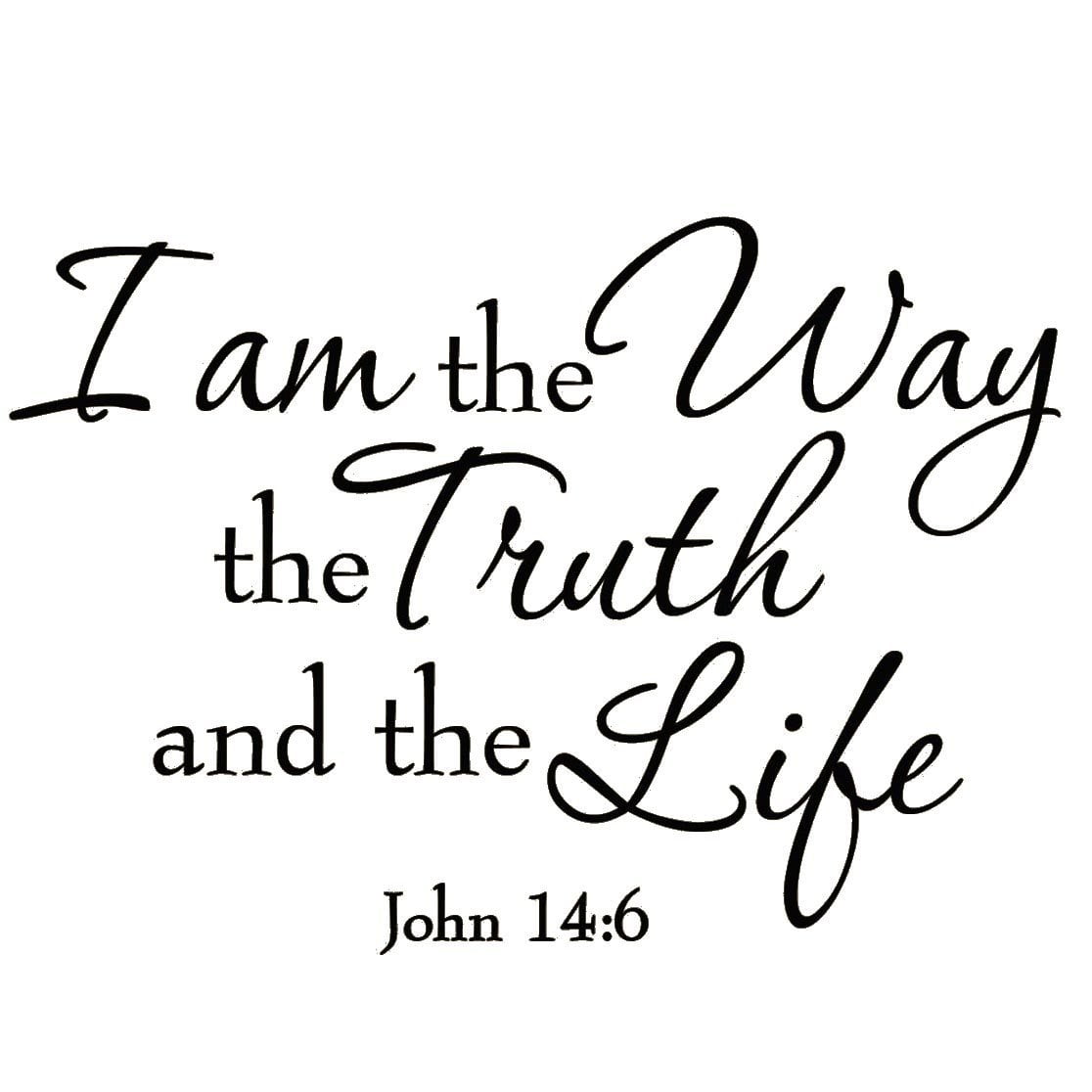 VWAQ I Am the Way the Truth and the Life John 14:6 Bible Wall Art Decal