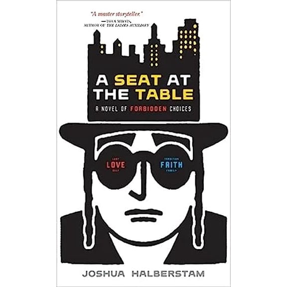 Pre-Owned A Seat at the Table: A Novel of Forbidden Choices (Paperback) 1402208391 9781402208393