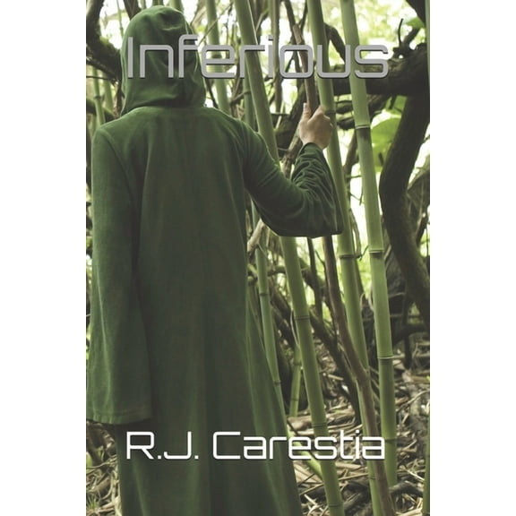 Inferious (Paperback) by R J Carestia