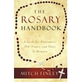 thumbnail image 1 of Pre-Owned The Rosary Handbook: A Guide for Newcomers, Old-Timers, and Those in Between, 9781593250997, 1593250991, Paperback, First Edition edition, 1 of 1