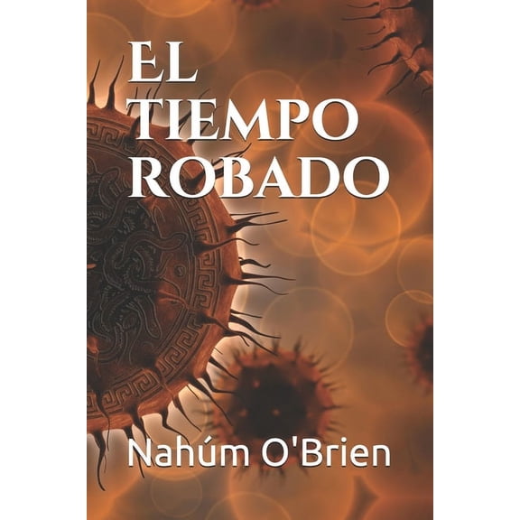 El tiempo robado (Paperback)