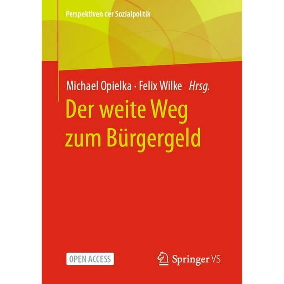 Perspektiven Der Sozialpolitik Der Weite Weg Zum Bürgergeld, (Paperback)