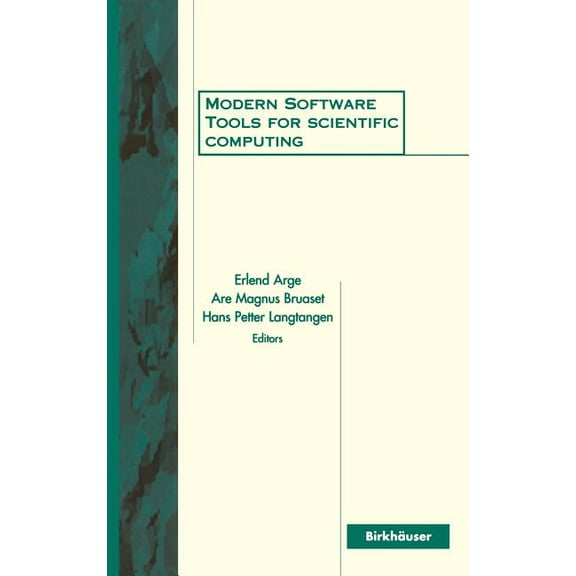 Modern Software Tools for Scientific Computing, (Hardcover)