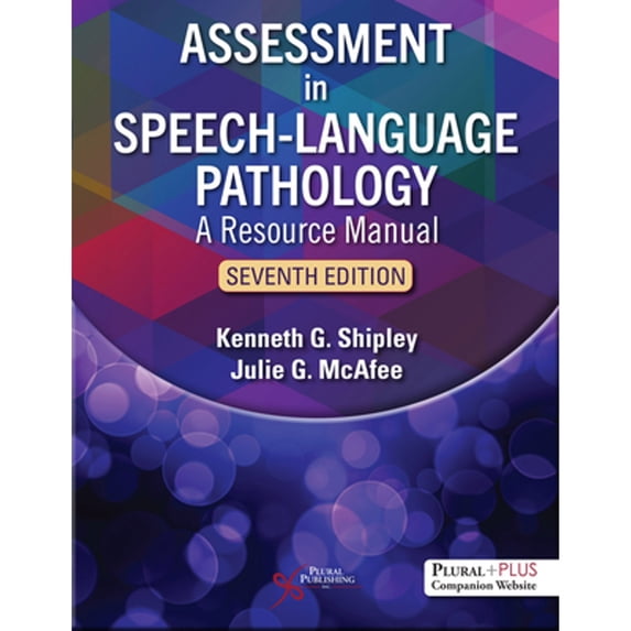 Pre-Owned Assessment in Speech-Language Pathology: A Resource Manual, Seventh Edition, 9781635507102, 1635507103, Paperback, Seventh Edition edition