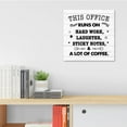 thumbnail image 4 of Teamwork Wall Art For Office,Work Signs For Office Funny,This Office Runs On Hard Work Laughter Canvas Frame Poster For Office Workplace Wall Decor, 4 of 6