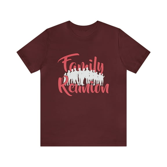 Family Reunion Shirt 2 | Family Love Unisex T-Shirt