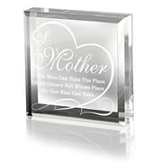 Kate Posh - A Mother is she who can take the place of all others but whose place no one else can take - Keepsake and Paperweight