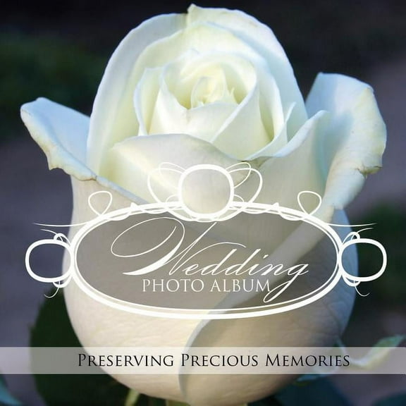Wedding Photo Album: Preserving Precious Memories (Paperback)