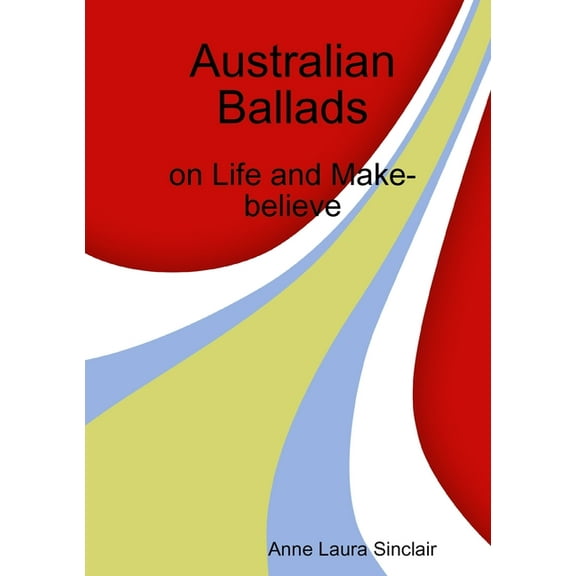 Australian Ballads, (Paperback)