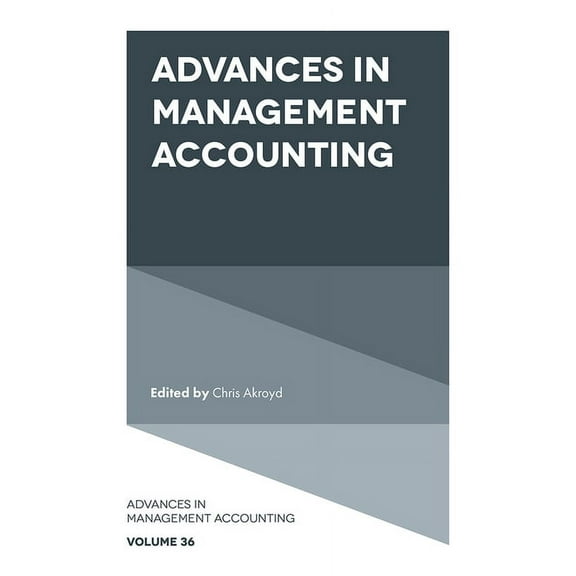 Advances in Management Accounting Advances in Management Accounting, Book 36, (Hardcover)
